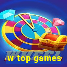 w top games